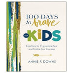 100 Days to Brave for Kids