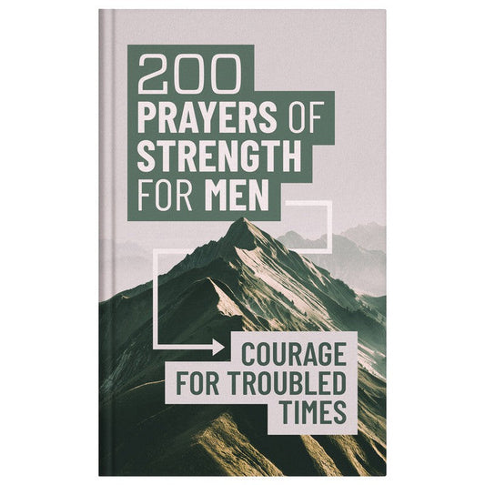 200 Prayers of Strength For Men