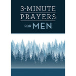 3 Minute Prayers For Men