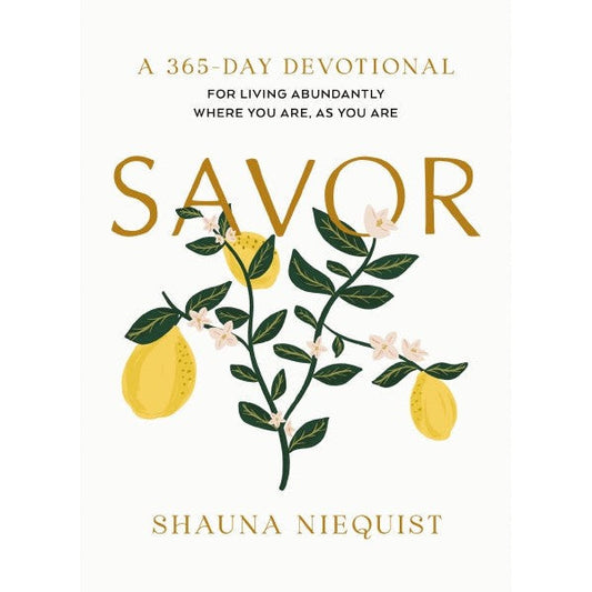 A 365 Day Devotional: Savor