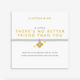 A Little | There's No Better Friend Than You Bracelet