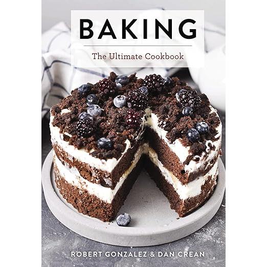 Baking: The Ultimate Cookbook