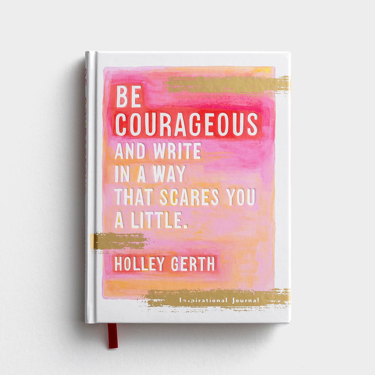 Be Courageous Inspirational Journal