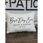 Best Day Ever Custom Pillow