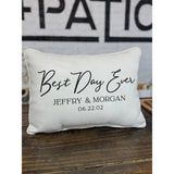 Best Day Ever Custom Pillow