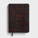 Daily Prayers: For My Wife
