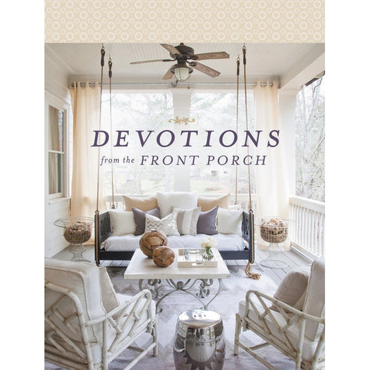 Devotions From The Front Porch Devotion Book