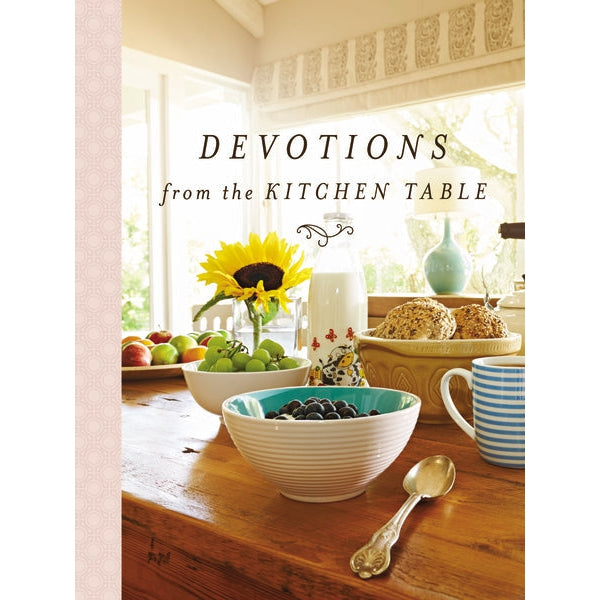 Devotions From The Kitchen Table