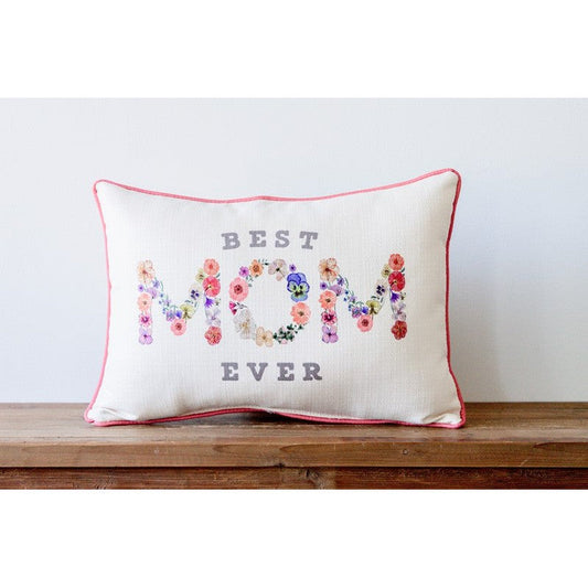 Dried Floral Best Mom Ever Pillow