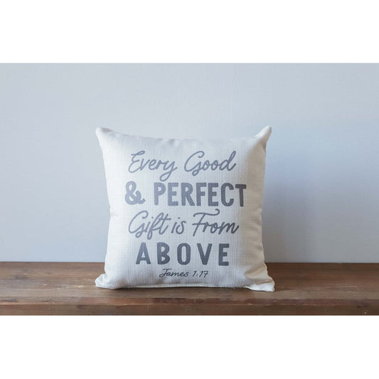 Every Good and Perfect Gift Pillow