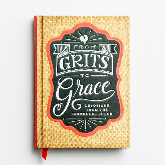 From Grits To Grace Book