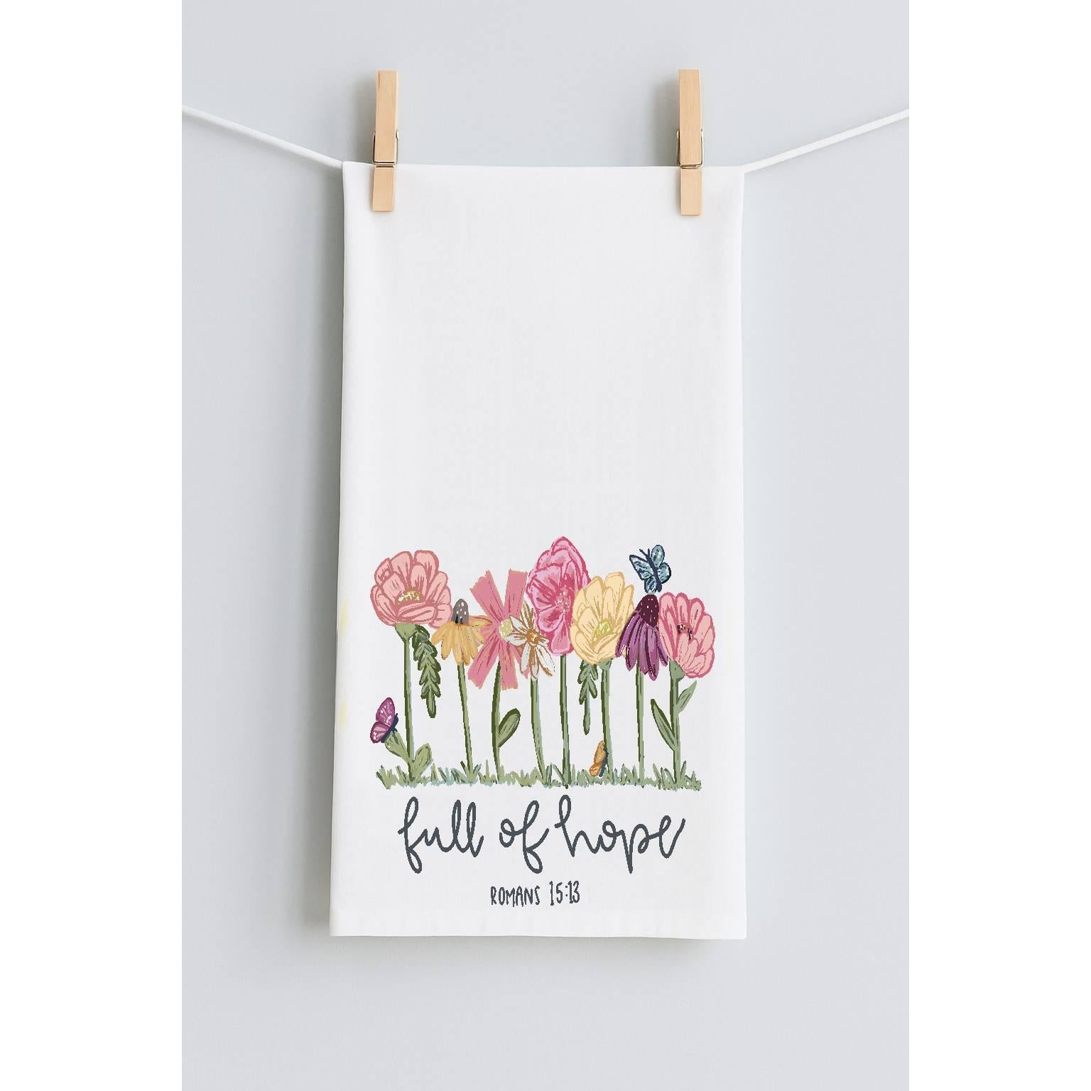 Full of Hope Tea Towel