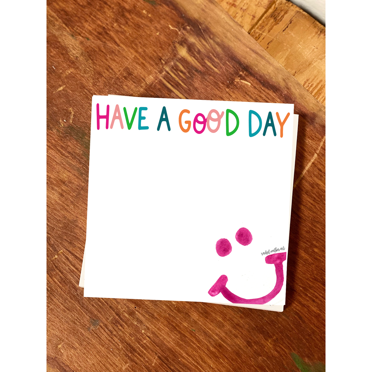 Have A Good Day Chunky Notepad