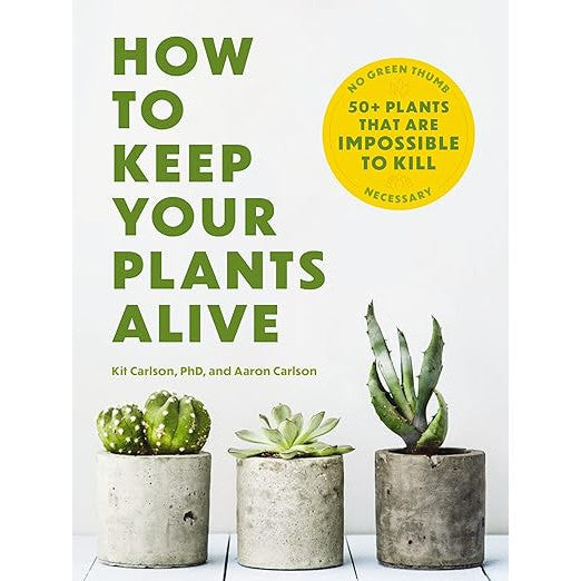 How To Keep Your Plants Alive Book