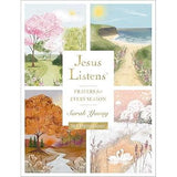 Jesus Listens: Prayers For Every Season Book