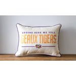 LSU Around Here Pillow