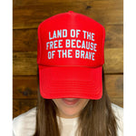 Land Of The Free Becuase Of The Brave Trucker Hat
