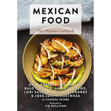 Mexican Food: The Ultimate Cookbook