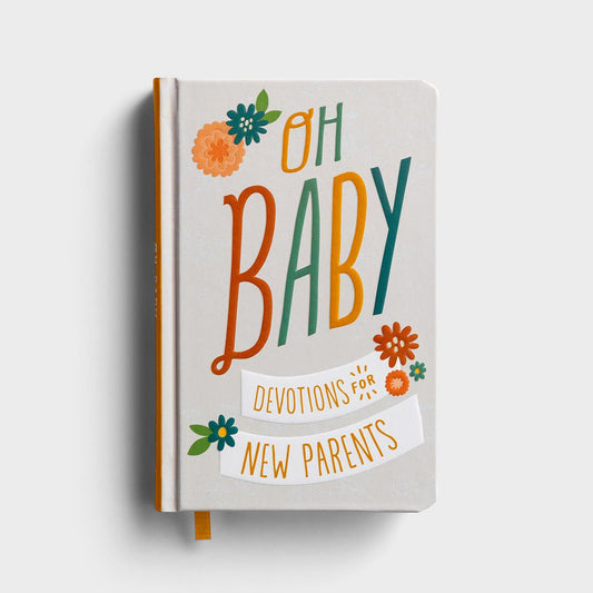 Oh Baby New Parents Devotional Book