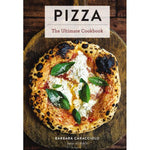 Pizza: The Ultimate Cookbook