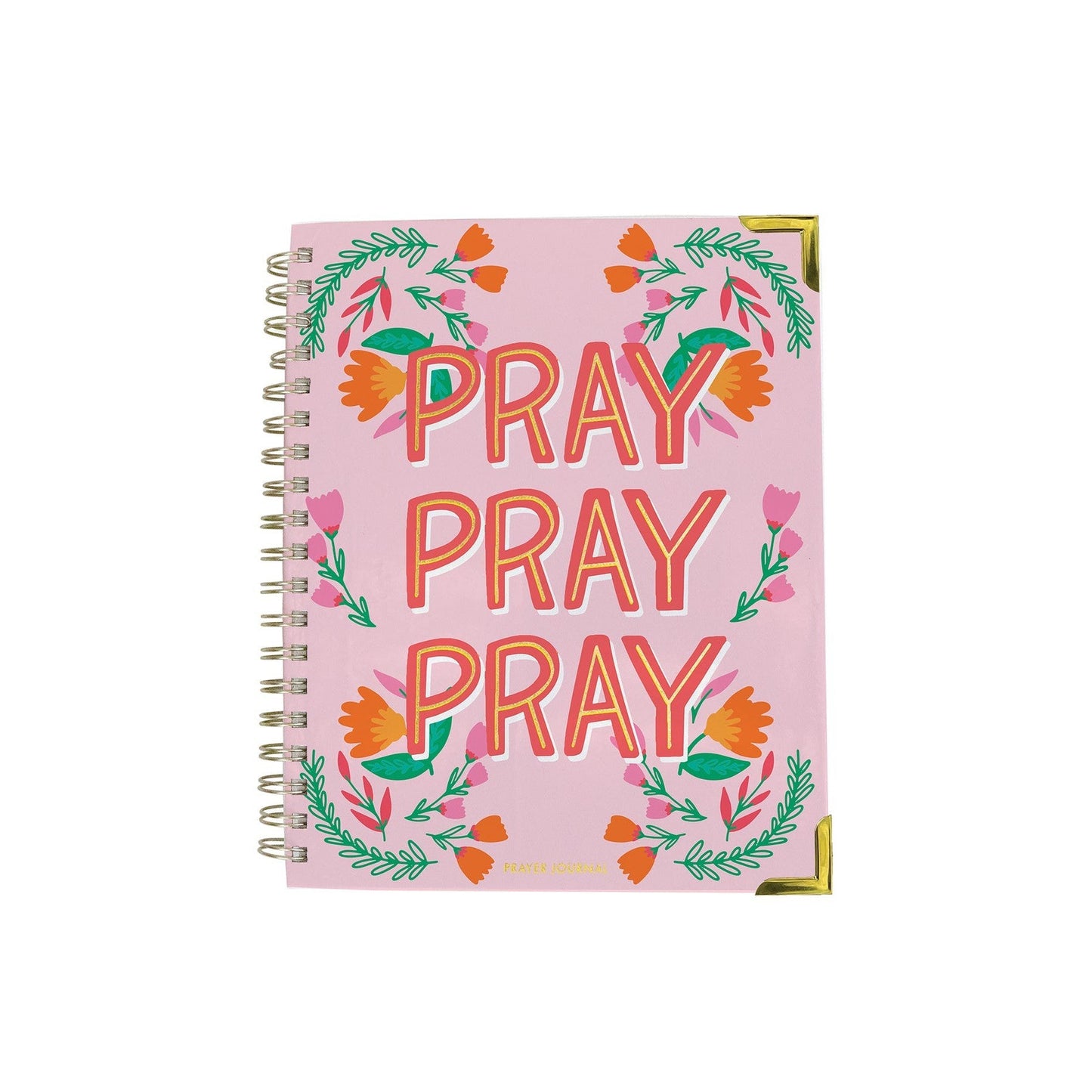 Pray, Pray, Pray Prayer Journal
