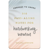 Prayers To Share: For Hardworking Women