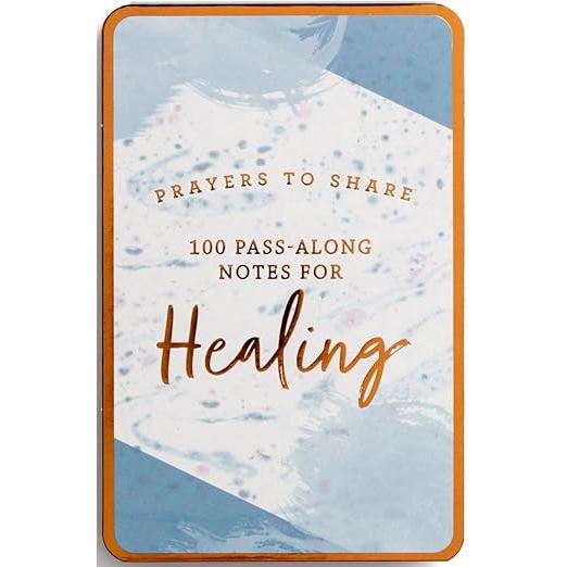 Prayers To Share: Notes for Healing
