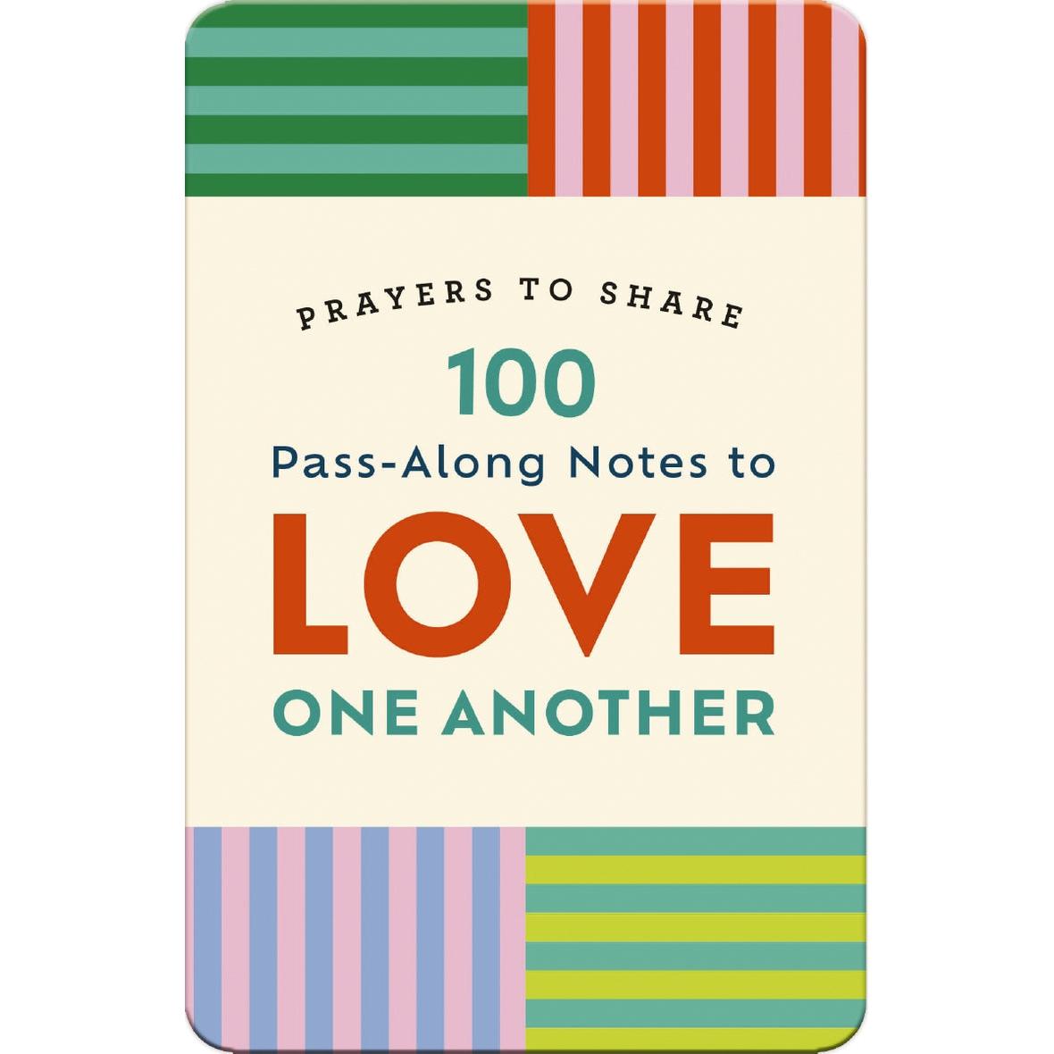 Prayers To Share: To Love One Another