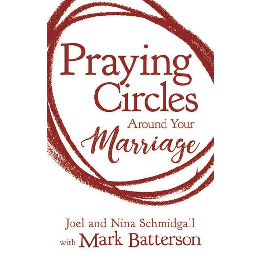 Praying Circles Around Your Marriage Book