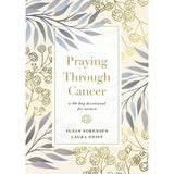 Praying Through Cancer Book