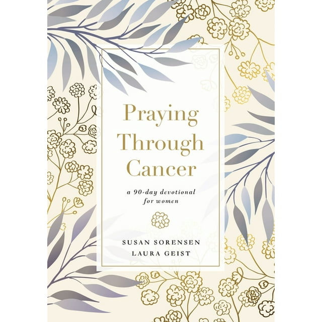 Praying Through Cancer Book