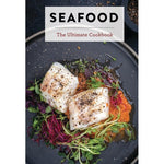 Seafood: The Ultimate Cookbook