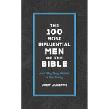 The 100 Most Influential Men of the Bible